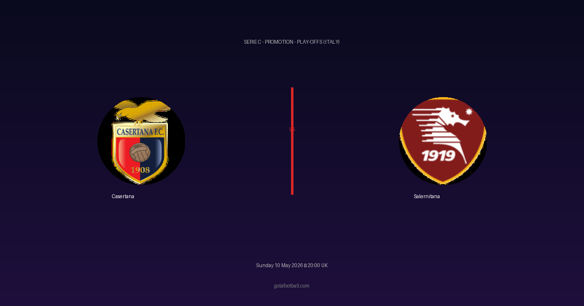 Match Preview: Casertana vs Salernitana - prediction, team news, live stream