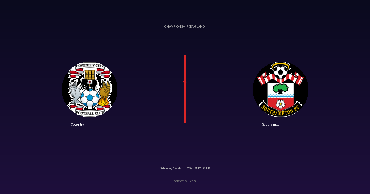 Match Preview: Coventry vs Southampton - prediction, team news, live stream