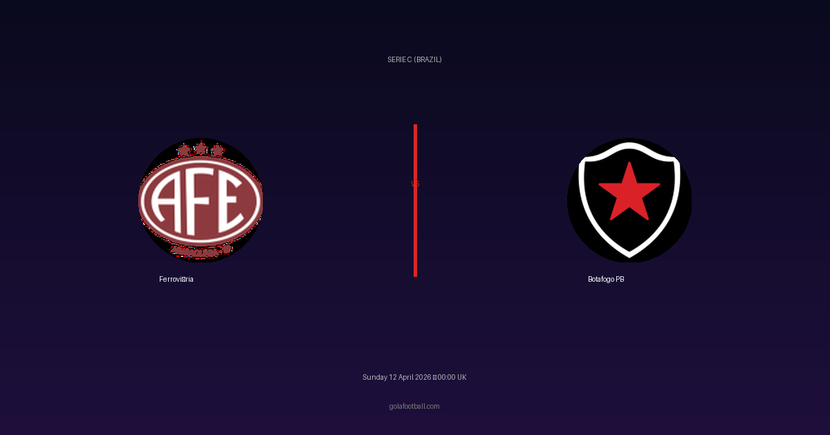 Match Preview: Ferroviária vs Botafogo PB - prediction, team news, live stream