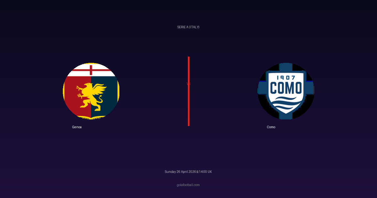Match Preview: Genoa vs Como - prediction, team news, live stream