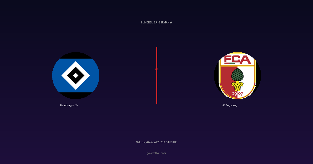 Match Preview: Hamburger SV vs FC Augsburg - prediction, team news, live stream