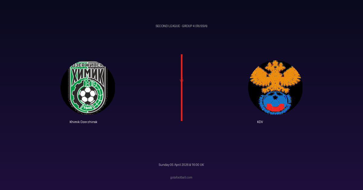 Match Preview: Khimik Dzerzhinsk vs KDV — prediction, team news & live stream