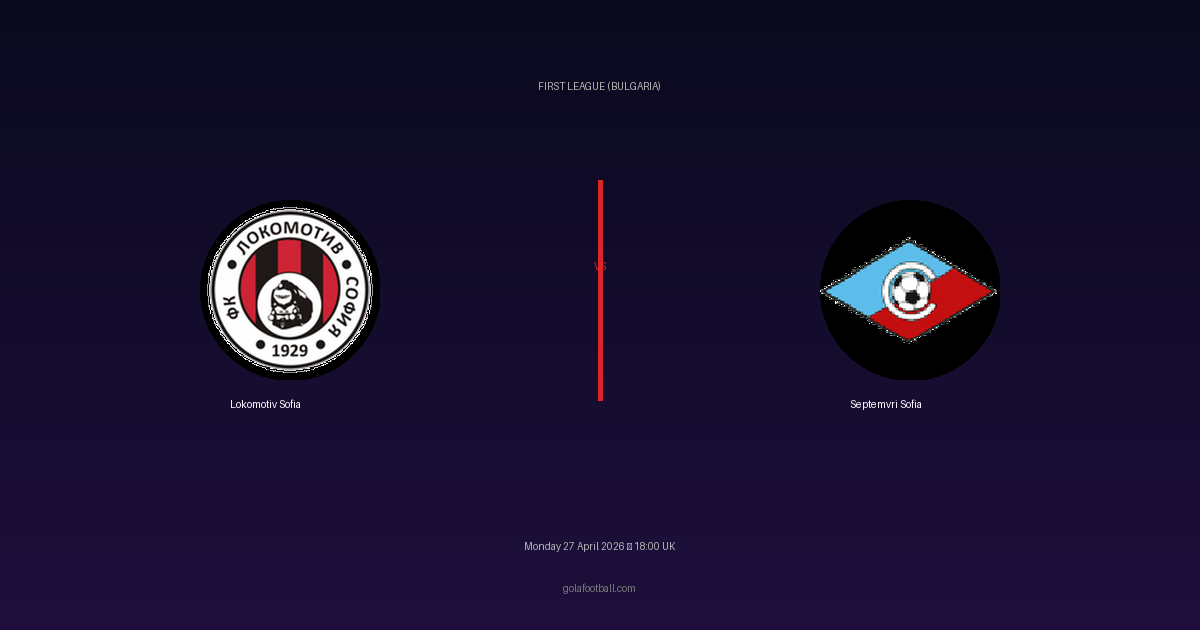 Match Preview: Lokomotiv Sofia vs Septemvri Sofia - prediction, team news, live stream