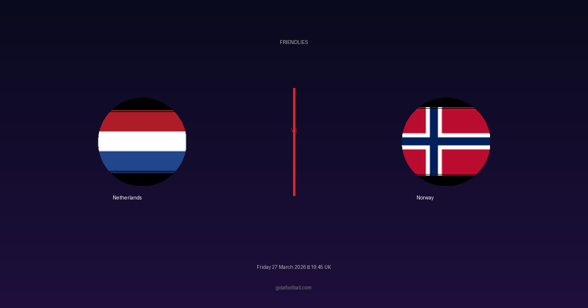 Match Preview: Netherlands vs Norway - prediction, team news, live stream