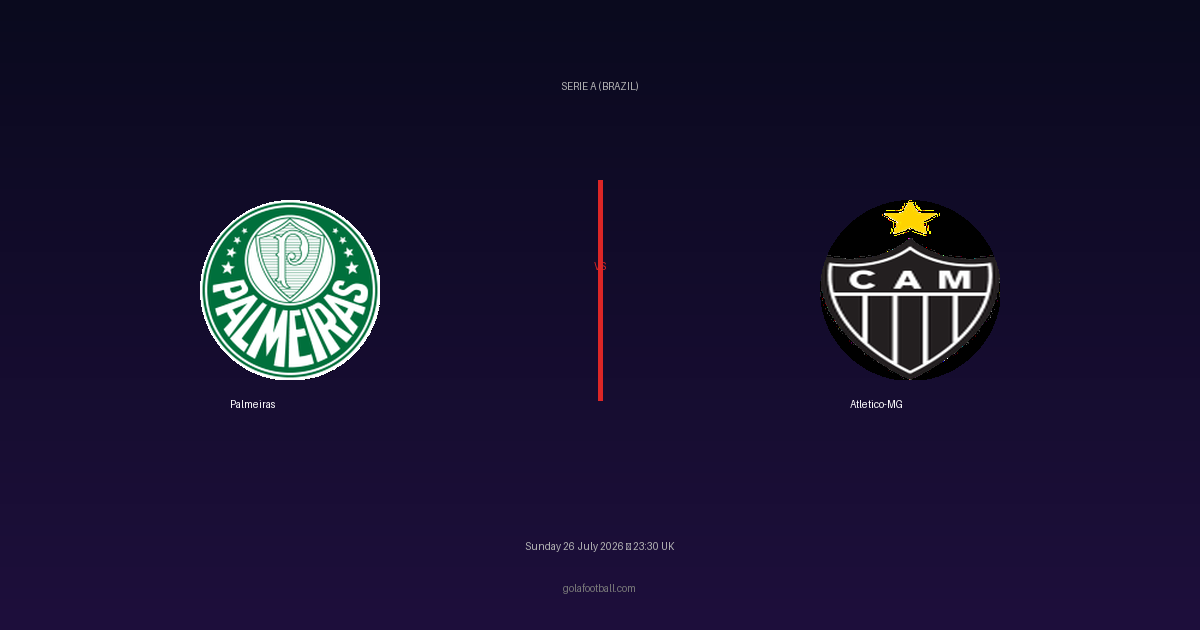 Match Preview: Palmeiras vs Atletico-MG – Serie A (Brazil)