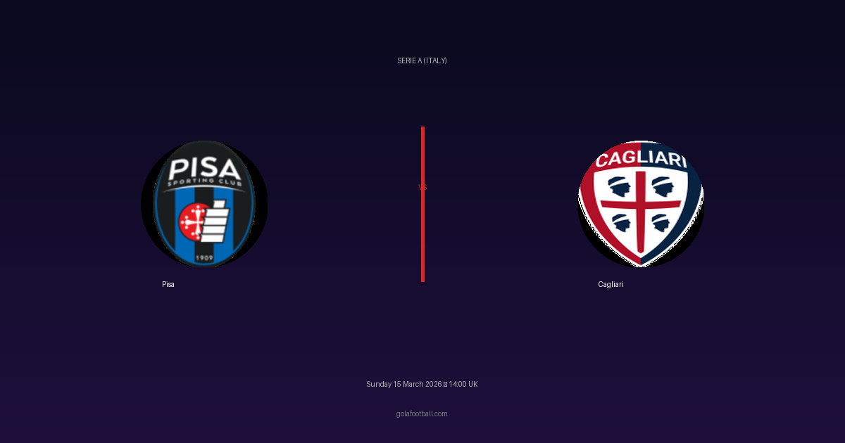 Match Preview: Pisa vs Cagliari - prediction, team news, live stream