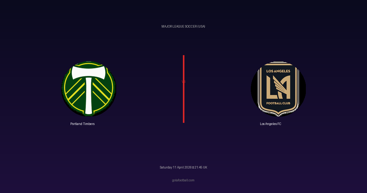 Match Preview: Portland Timbers vs Los Angeles FC - prediction, team news, live stream