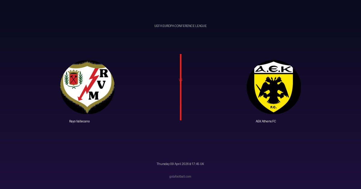 Match Preview: Rayo Vallecano vs AEK Athens FC - prediction, team news, live stream