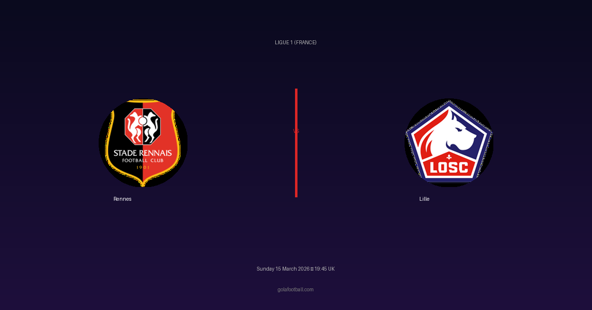Match Preview: Rennes vs Lille - prediction, team news, live stream