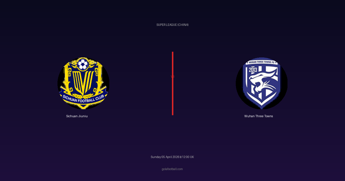 Match Preview: Sichuan Jiuniu vs Wuhan Three Towns — prediction, team news & live stream
