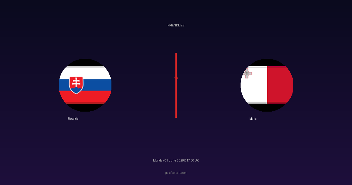 Match Preview: Slovakia vs Malta - prediction, team news, live stream