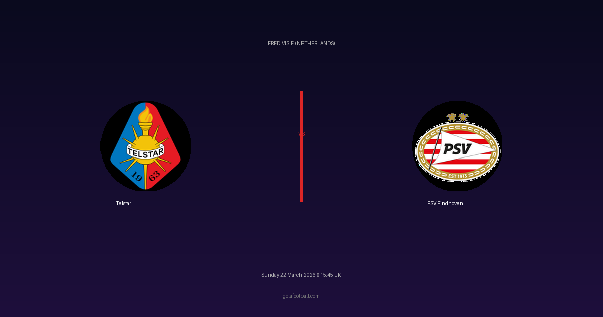 Match Preview: Telstar vs PSV Eindhoven - prediction, team news, live stream