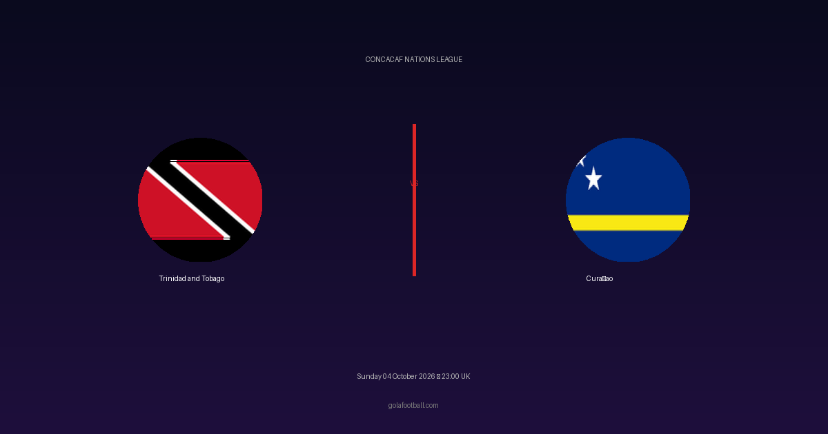 Match Preview: Trinidad and Tobago vs Curaçao – CONCACAF Nations League