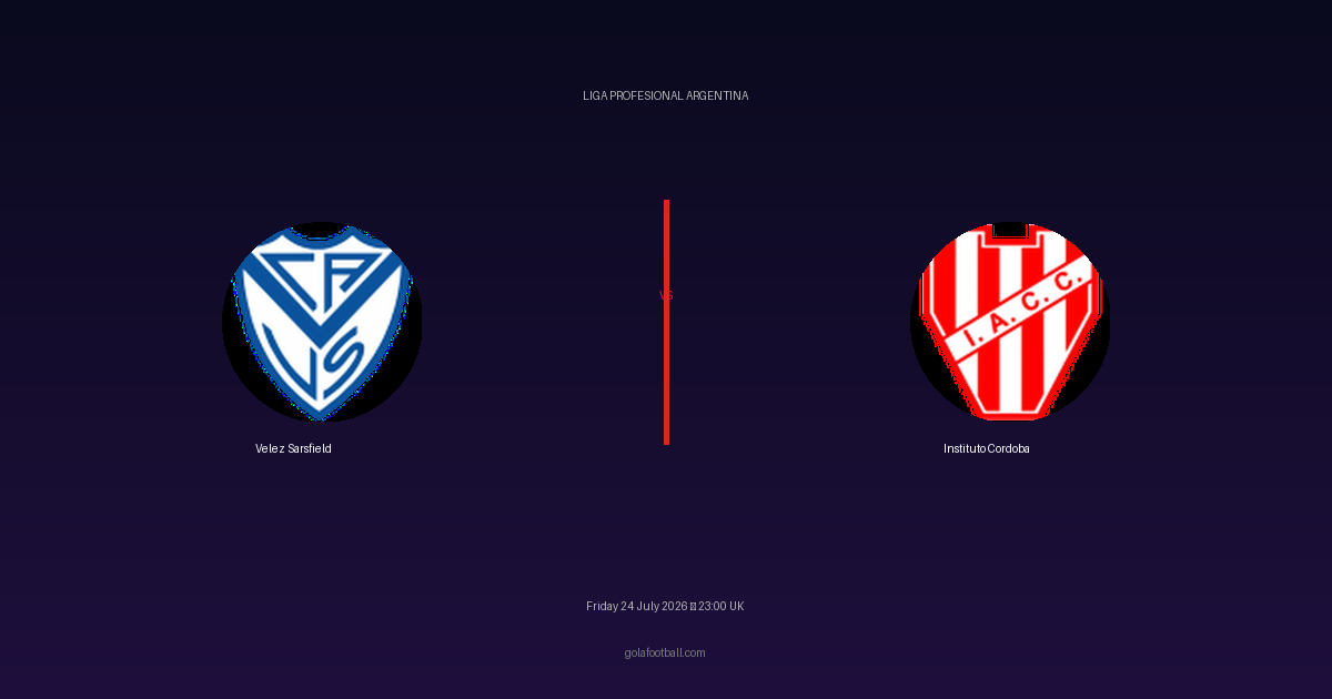 Match Preview: Velez Sarsfield vs Instituto Cordoba – Liga Profesional Argentina