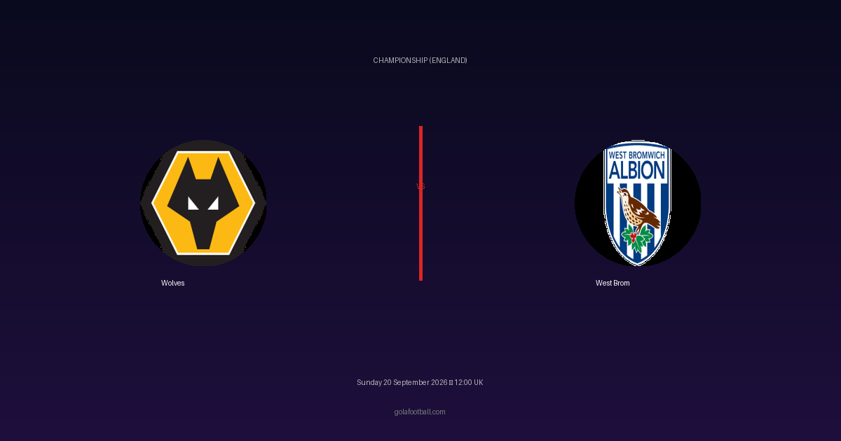 Match Preview: Wolves vs West Brom – Championship (England)